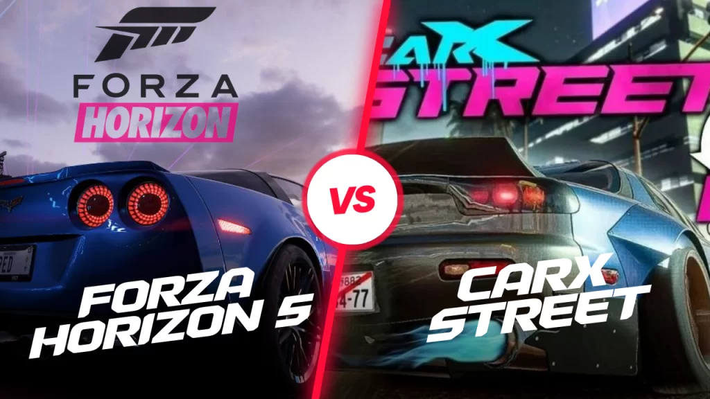 Forza Horizon 5 vs. CarX Street