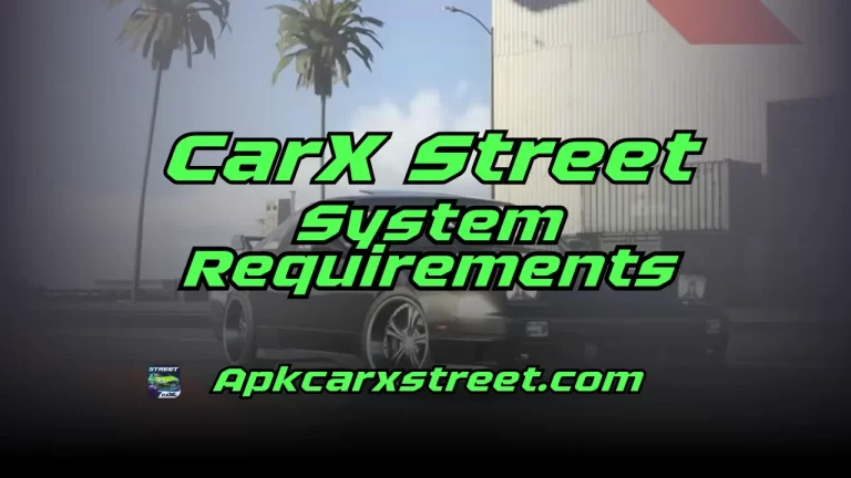 CarX-street-System-requirements